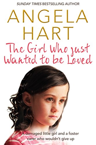 The Girl Who Just Wanted to Be Loved book cover