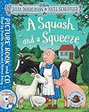 A Squash And A Squeeze Book And Cd Pack