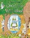 Once Upon a Wild Wood