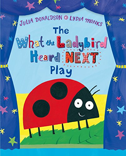 The What the Ladybird Heard Next Play book cover