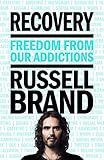 Recovery Freedom From Our Addictions