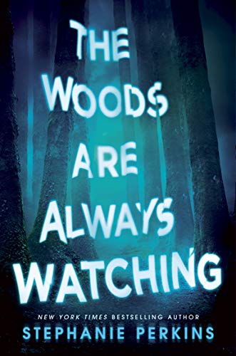The Woods Are Always Watching book cover