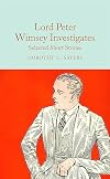 Lord Peter Wimsey Investigates: Selected Short Stories