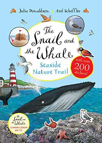 The Snail and the Whale Seaside Nature Trail (With: Axel Scheffler) cover