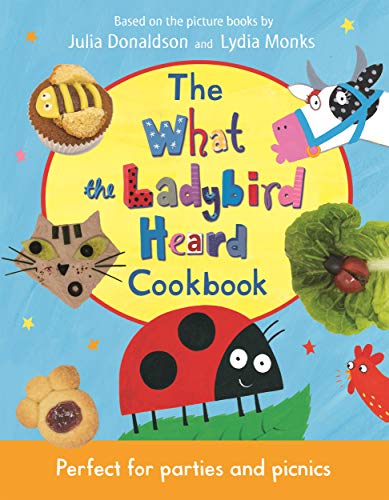 The What the Ladybird Heard Cookbook book cover