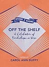 Off The Shelf: A Celebration of Bookshops in Verse