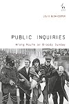 Public inquiries : wrong route on Bloody Sunday
