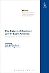 The future of contract law in Latin America : the principles of Latin American contract law