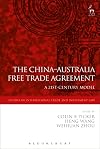 The China-Australia free trade agreement : 21st-century model
