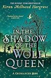 In the Shadow of the Wolf Queen