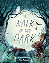 A Walk in the Dark