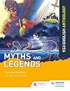 Key Stage 3 English Anthology: Myths and Legends (Ks3 English Anthology)