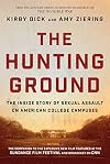 The Hunting Ground: The Inside Story of Sexual Assault on American College Campuses
