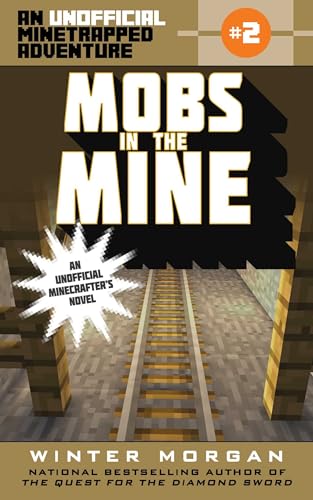 Mobs in the Mine cover