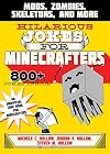 Hilarious Jokes for Minecrafters: Mobs, Zombies, Skeletons, and More