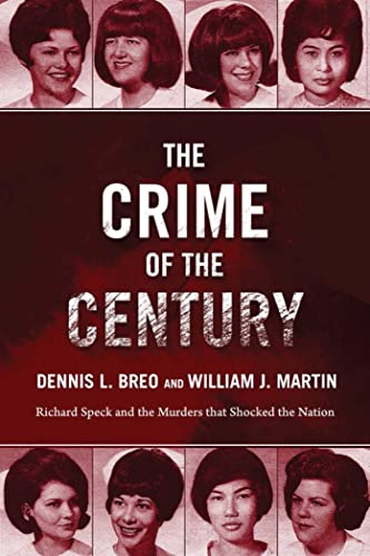 The Crime of the Century: Richard Speck and the Murders That Shocked a Nation