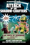 Attack of the Shadow-Crafters