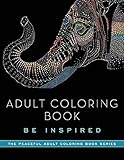 Adult Coloring Book Be Inspired Peaceful Adult Coloring Book Series
