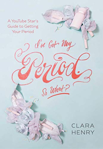 Cover of I've got my period. So what?