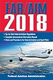 Faraim 2018 Uptodate Faa Regulations Aeronautical Information Manual Faraim Federal Aviation Regulations