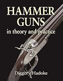 Hammer Guns In Theory And Practice