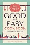 Betty Crocker's Good and Easy Cook Book [1954 Edition]