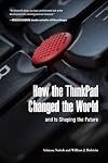 How the ThinkPad Changed the World―and Is Shaping the Future