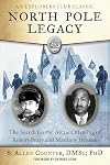 North Pole Legacy: The Search for the Arctic Offspring of Robert Peary and Matthew Henson