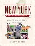 New York Wildlife Encyclopedia An Illustrated Guide To Birds Fish Mammals Reptiles And Amphibians
