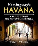 Hemingways Havana A Reflection Of The Writers Life In Cuba