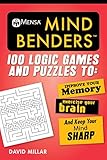 Mensa Mind Benders 100 Logic Games And Puzzles To Improve Your Memory Exercise Your Brain And Keep Your Mind Sharp Mensas Brilliant Brain Workouts