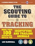 The Scouting Guide To Tracking An Officiallylicensed Book Of The Boy Scouts Of America A Bsa Scouting Guide