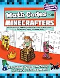 Math Codes For Minecrafters Skillbuilding Puzzles And Games For Hours Of Entertainment