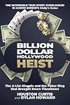 Billion Dollar Hollywood Heist: The A-List Kingpin and the Poker Ring that Brought Down Tinseltown (Front Page Detectives)