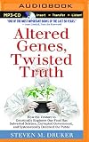 Altered Genes Twisted Truth