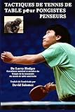 Tactiques De Tennis De Table Pour Pongistes Penseurs