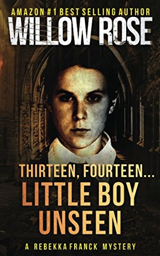 Thirteen, Fourteen... Little Boy Unseen book cover