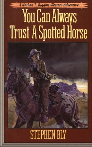 You Can Always Trust a Spotted Horse book cover