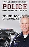 Police Oral Board Interview Over 100 Police Interview Questions Answers