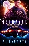 BETRAYAL (THE 1000 REVOLUTION)