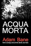 Acqua Morta