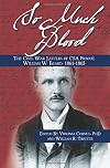 So Much Blood: The Civil War Letters of CSA Private William Wallace Beard, 1861-1865 Revised Edition