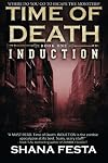 Time of Death: Induction (Volume 1)