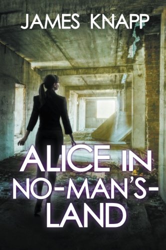 Alice in No-Man's-Land