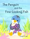 The Penguin and the Fine-Looking Fish