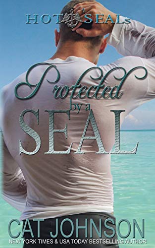 Protected by a SEAL book cover