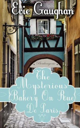 The Mysterious Bakery On Rue De Paris