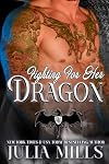 Fighting for Her Dragon