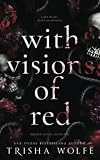 With Visions of Red - Book One