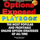 Options Exposed Playbook The Most Popular And Profitable Strategies Of All Time